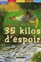 35 Kilos D'espoir